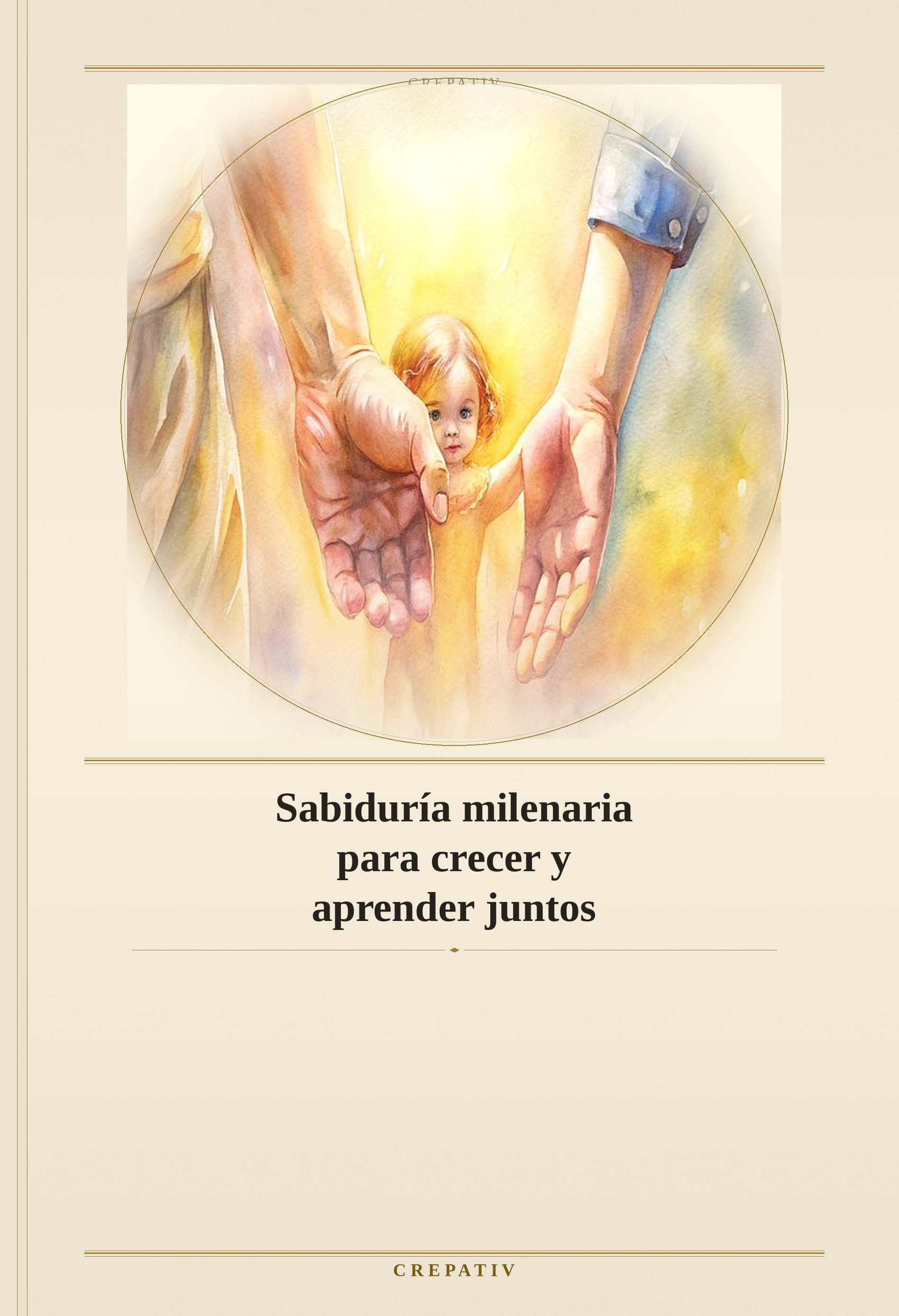 Sabiduría milenaria para crecer y aprender juntos